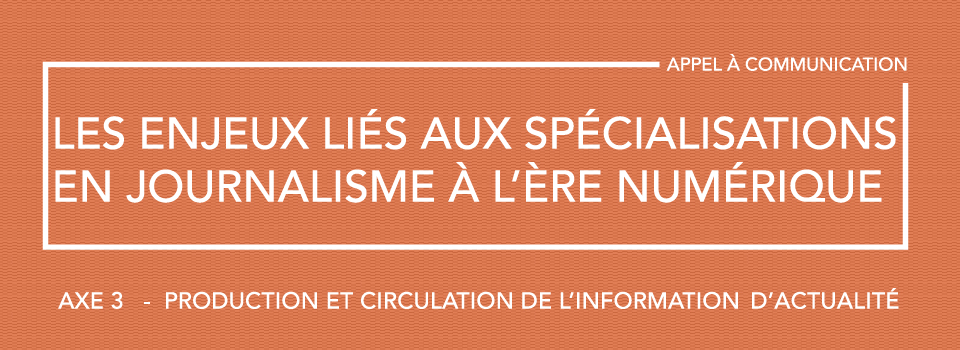 AAC: Les enjeux liés aux spécialisations en journalisme à l’ère numérique