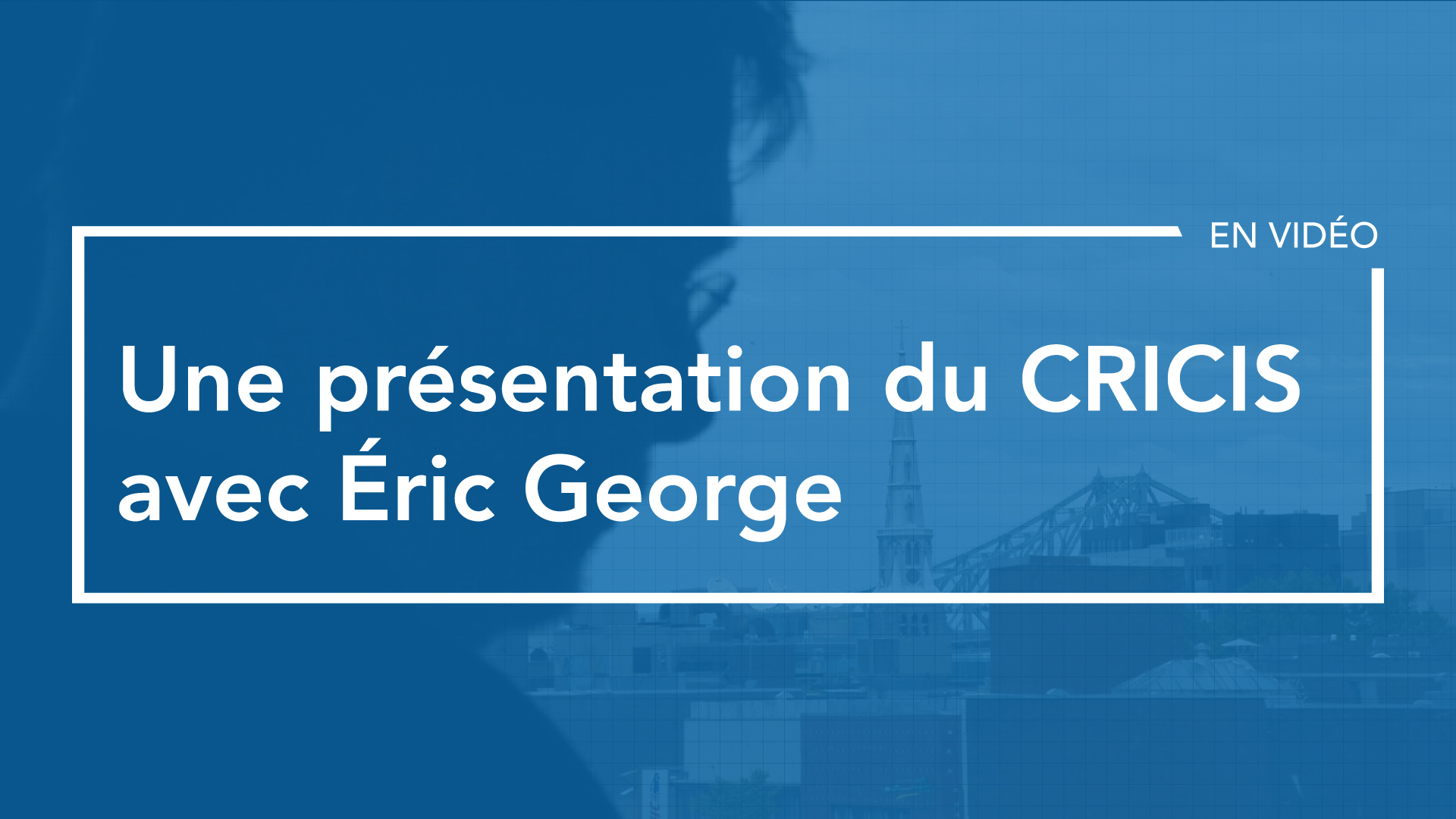 Le CRICIS sur UQAM.tv